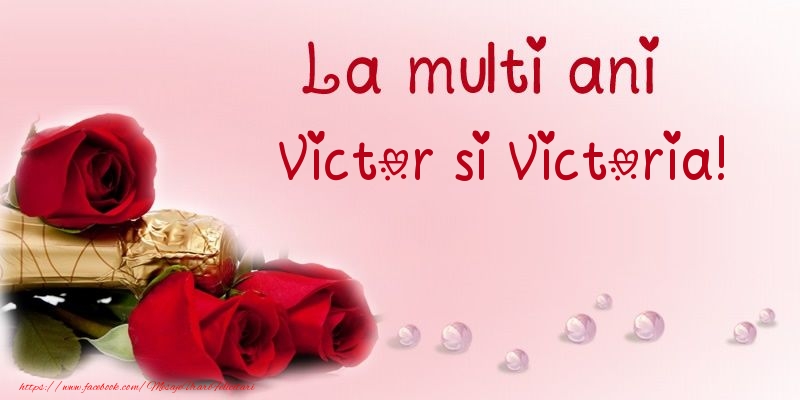 La multi ani Victor si Victoria!