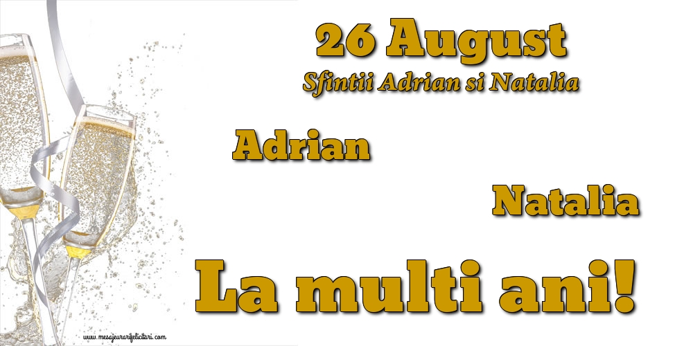 Felicitari de Sfintii Adrian si Natalia - 26 August - Sfintii Adrian si Natalia - mesajeurarifelicitari.com