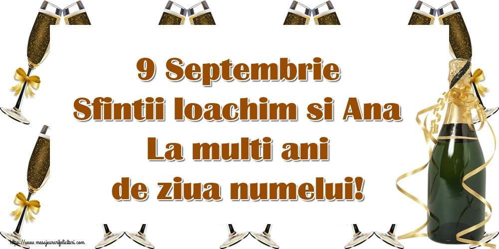9 Septembrie Sfintii Ioachim si Ana La multi ani de ziua numelui!