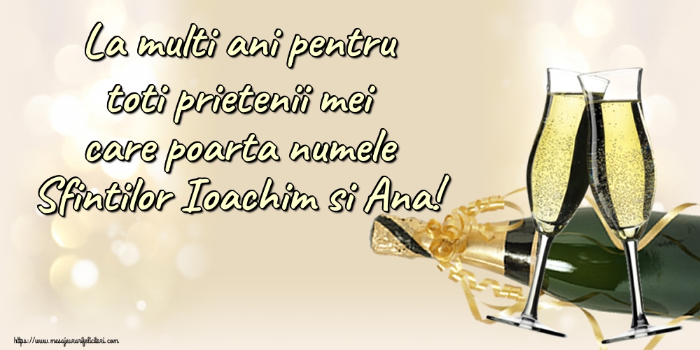 Sfintii Ioachim si Ana La multi ani pentru toti prietenii mei care poarta numele Sfintilor Ioachim si Ana!