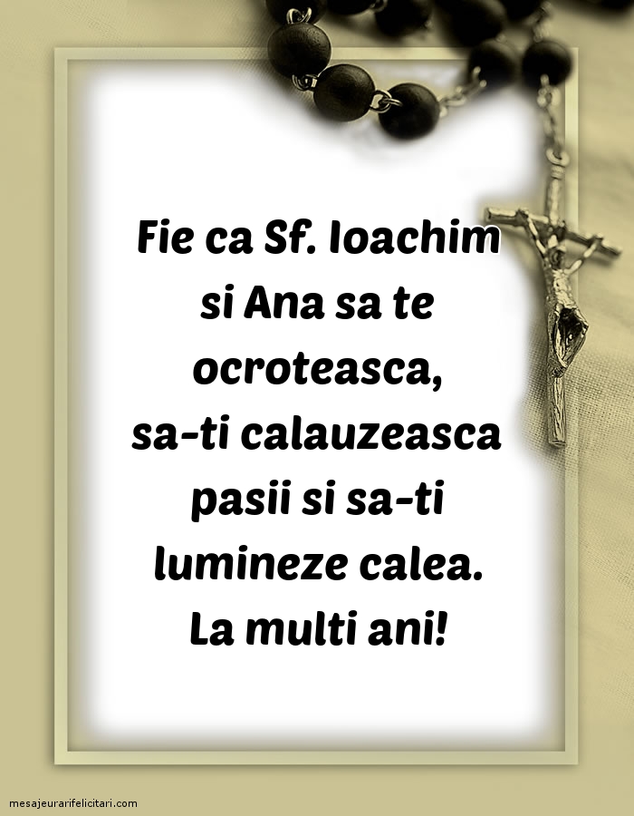 Felicitari de Sfintii Ioachim si Ana - Fie ca Sf. Ioachim si Ana sa te ocroteasca - mesajeurarifelicitari.com