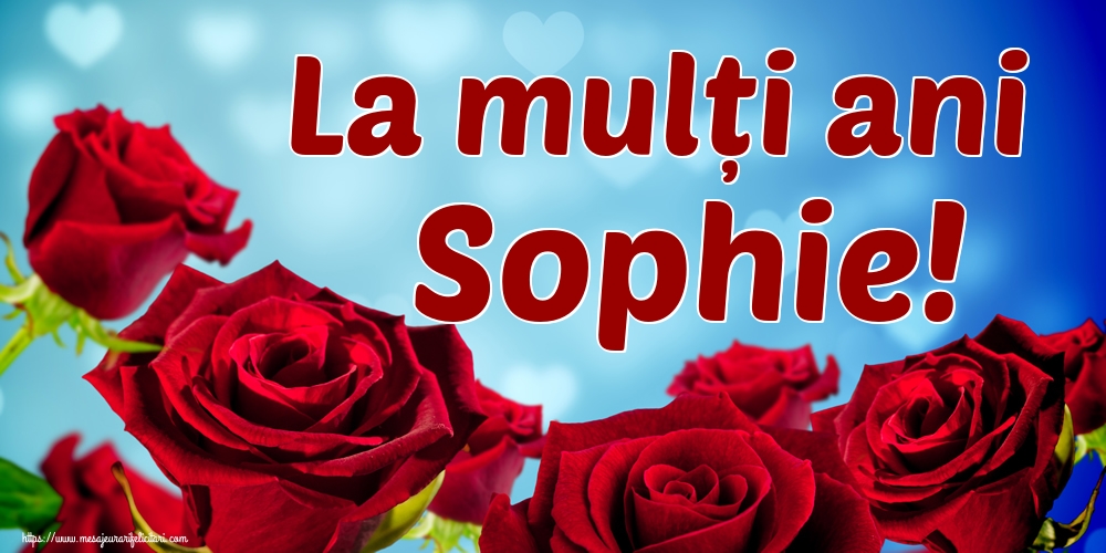 Felicitari de Sfânta Sofia - La mulți ani Sophie!