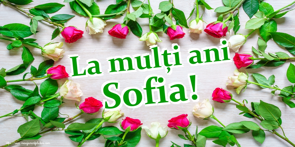 La mulți ani Sofia!