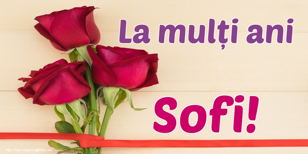 Felicitari de Sfânta Sofia - La mulți ani Sofi! - mesajeurarifelicitari.com