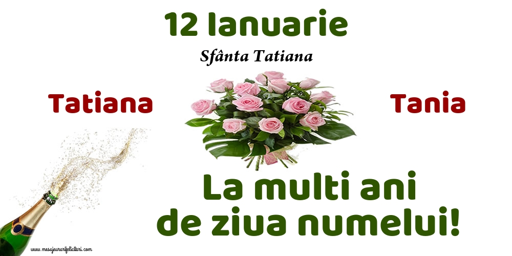Felicitari de  Sfânta Tatiana - 12 Ianuarie - Sfânta Tatiana - mesajeurarifelicitari.com