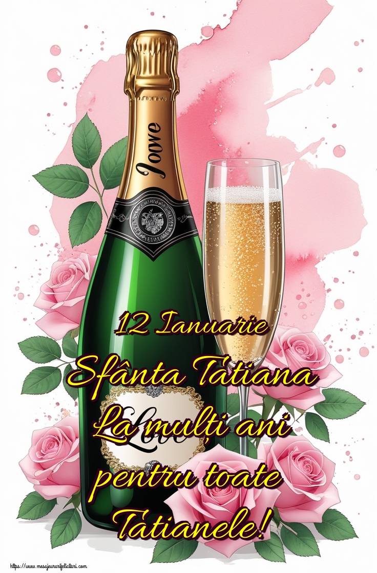 12 Ianuarie Sfânta Tatiana La mulți ani pentru toate Tatianele!