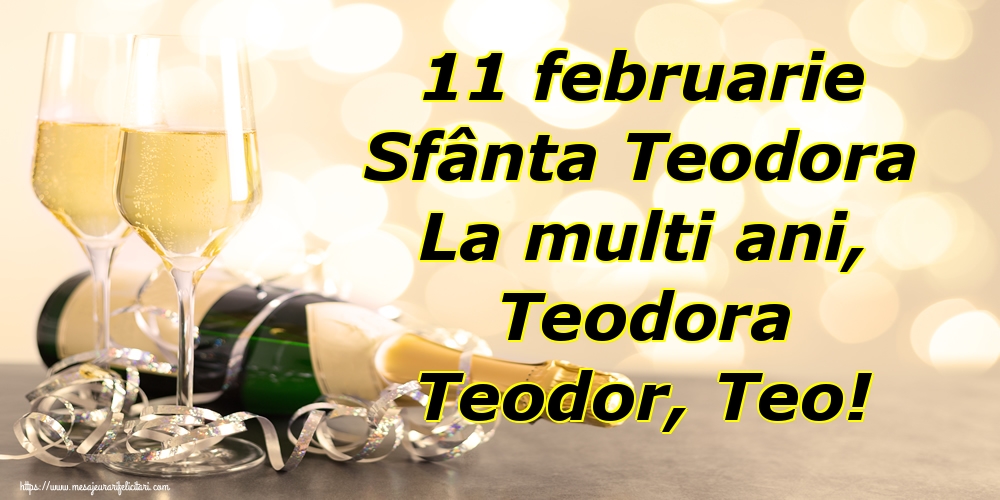 Sfânta Teodora 11 februarie Sfânta Teodora La multi ani, Teodora Teodor, Teo!