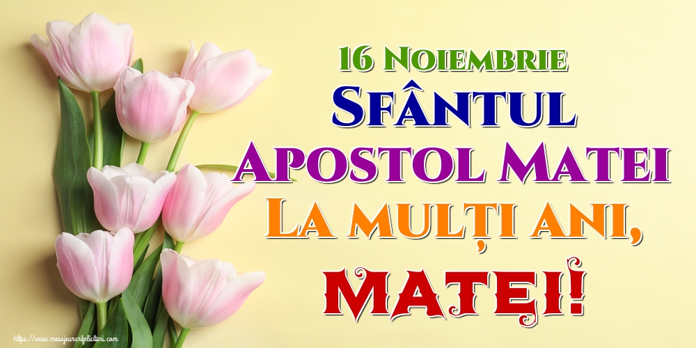 Felicitari de Sfântul Apostol Matei 2019