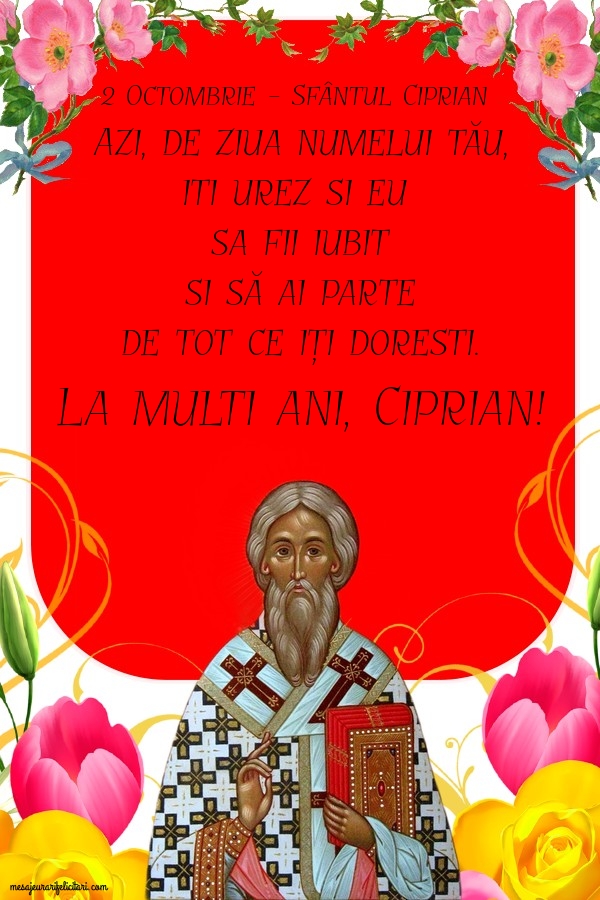 Felicitari de Sfântul Ciprian - La multi ani, Ciprian! - mesajeurarifelicitari.com