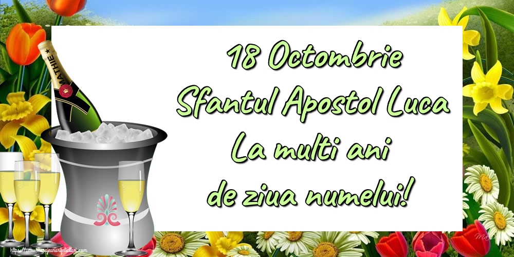 18 Octombrie Sfantul Apostol Luca La multi ani de ziua numelui!