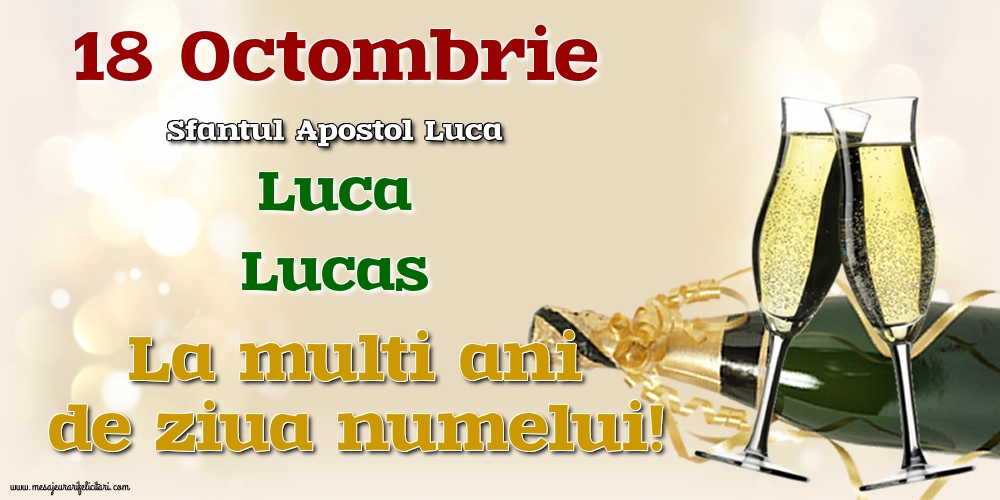 Felicitari de Sfântul Luca cu sampanie - 18 Octombrie - Sfantul Apostol Luca