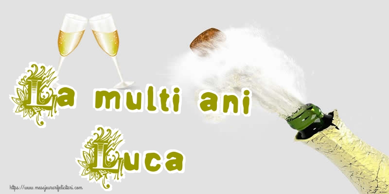 Felicitari de Sfântul Luca - La multi ani, Luca! - mesajeurarifelicitari.com