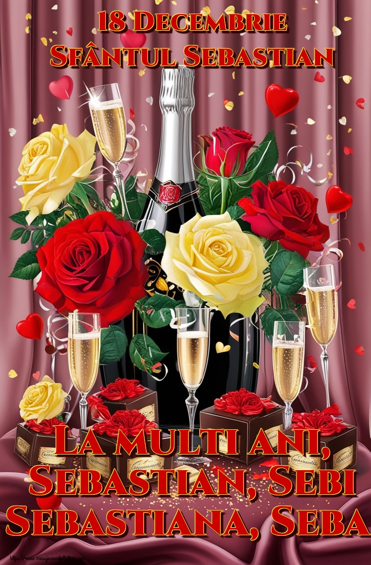 18 Decembrie Sfântul Sebastian La multi ani, Sebastian, Sebi Sebastiana, Seba!