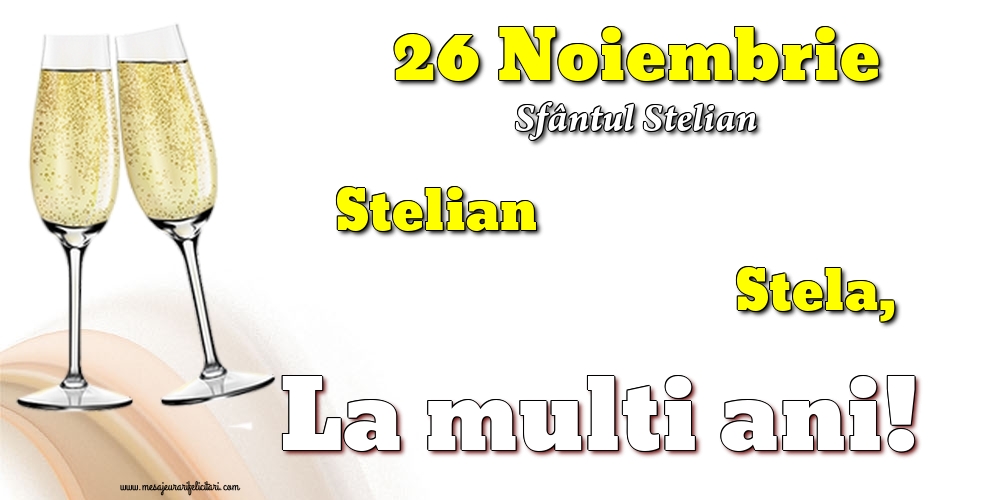 Felicitari de Sfântul Stelian cu sampanie - 26 Noiembrie - Sfântul Stelian