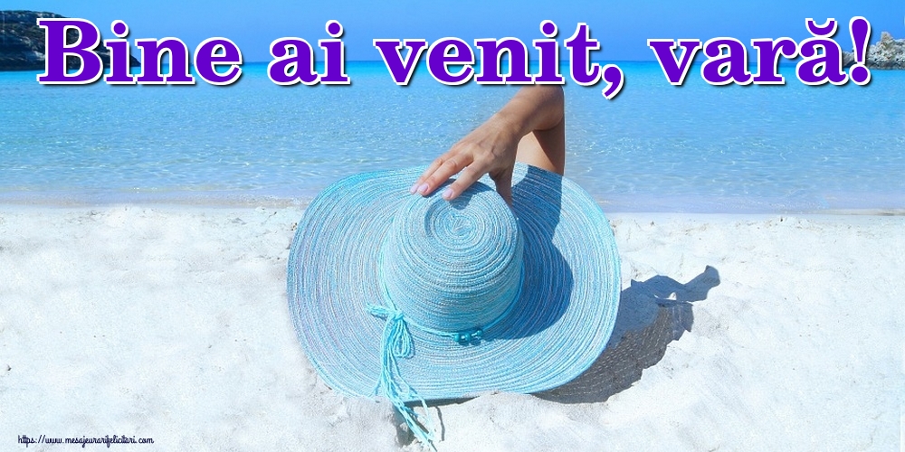 Bine ai venit, vară!