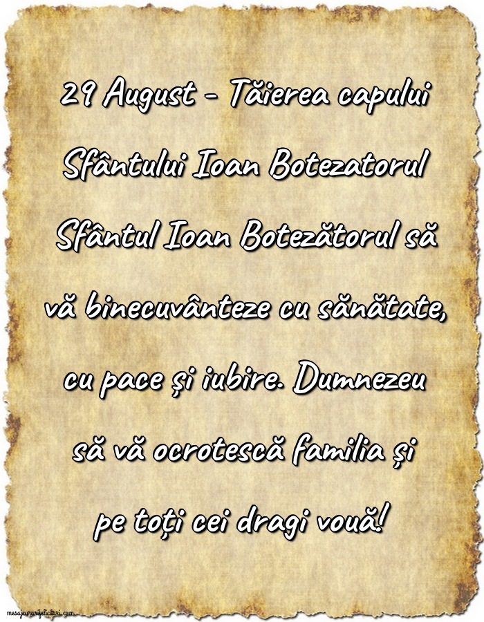 Sfântul Ioan Botezătorul să vă binecuvânteze cu sănătate