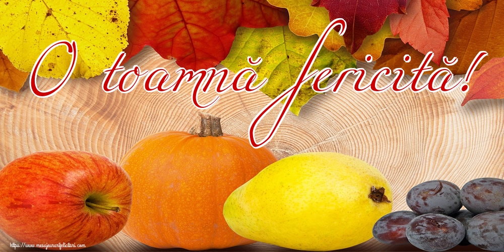 O toamnă fericită!