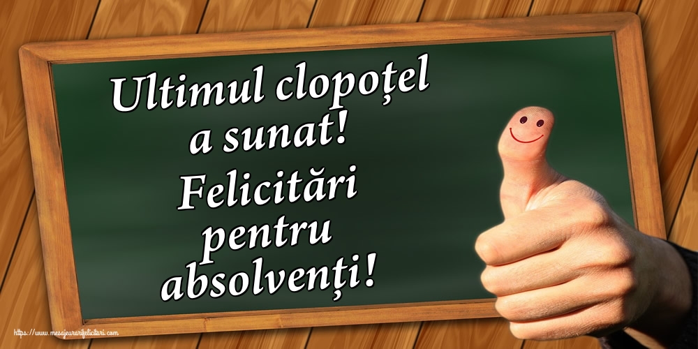 Ultimul clopoţel a sunat! Felicitări pentru absolvenți!