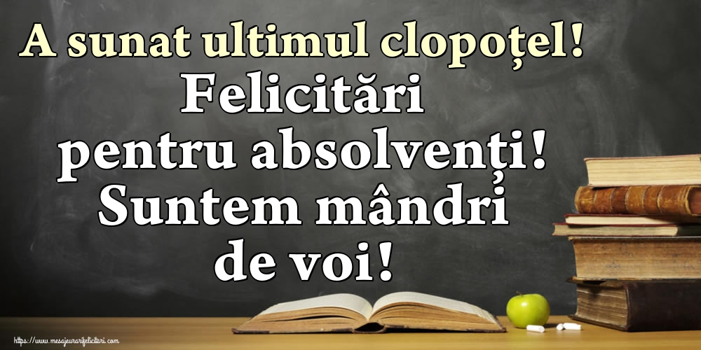 A sunat ultimul clopoţel! Felicitări pentru absolvenți! Suntem mândri de voi!