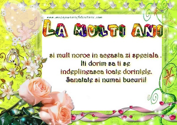 La multi ani si mult noroc in aceasta zi speciala.