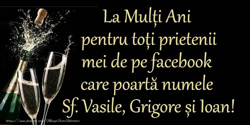 La multi ani de Sfintii Vasile, Grigore si Ioan!