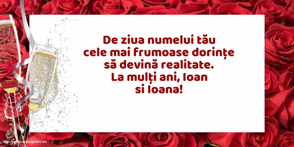 Sfintii Vasile, Grigore si Ioan La mulți ani, Ioan si Ioana!