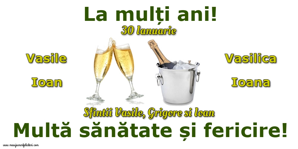 Felicitari de Sfintii Vasile, Grigore si Ioan - 30 Ianuarie - Sfintii Vasile, Grigore si Ioan - mesajeurarifelicitari.com