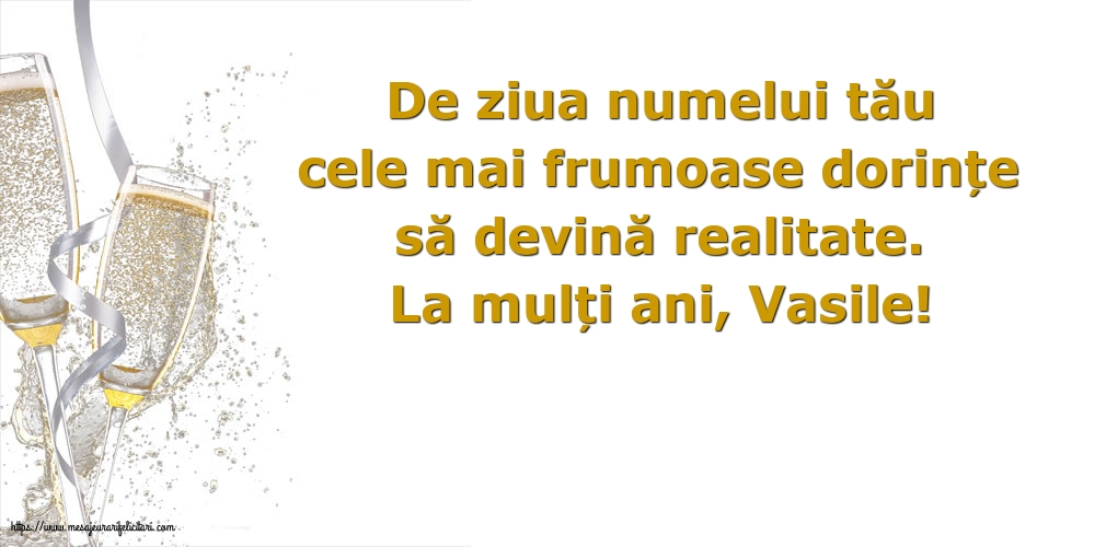 Sfintii Vasile, Grigore si Ioan La mulți ani, Vasile!