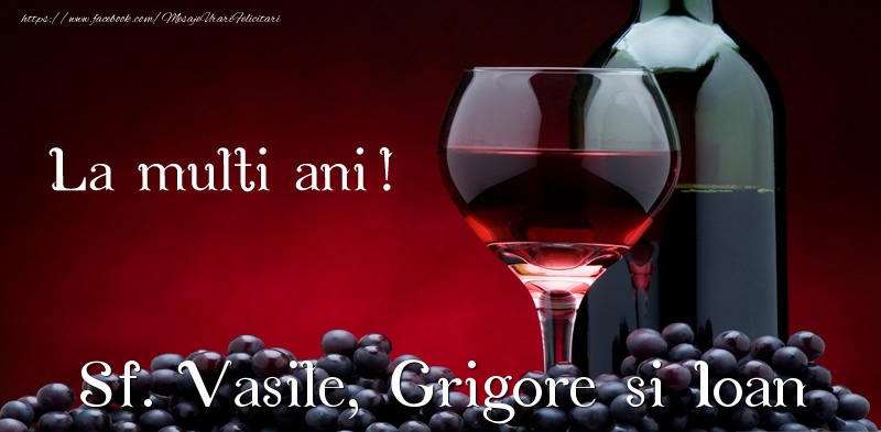 La multi ani! Sf. Vasile, Grigore si Ioan