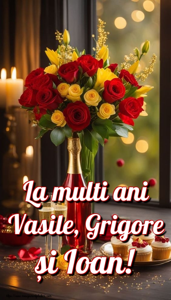 La multi ani Vasile, Grigore și Ioan!