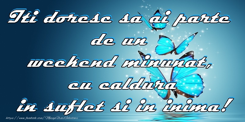 Weekend placut prieteni!