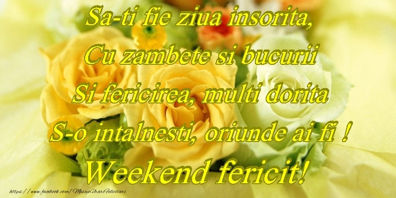 Felicitari de Weekend - Weekend placut prieteni! - mesajeurarifelicitari.com
