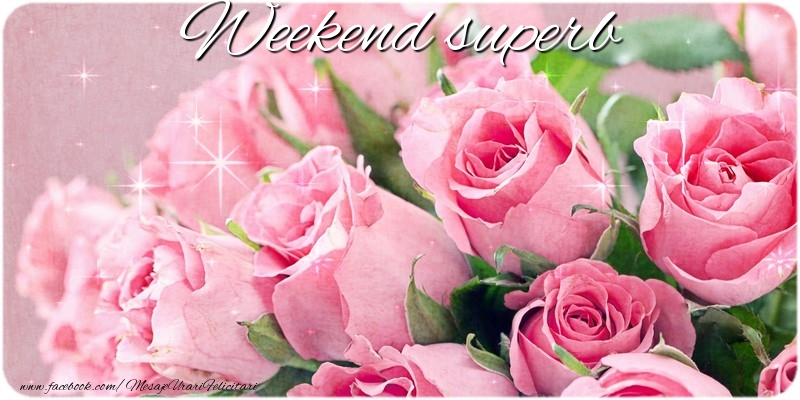Weekend superb