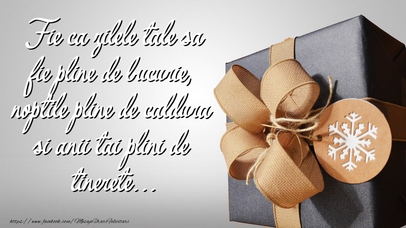 Felicitari de zi de nastere - Fie ca zilele tale sa fie pline de bucurie - mesajeurarifelicitari.com