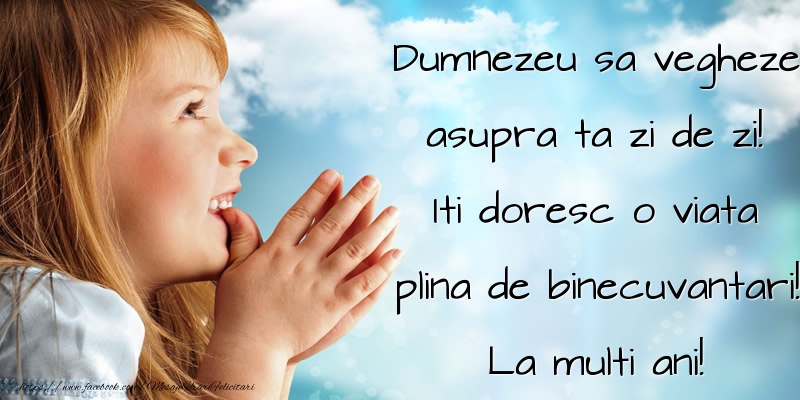 Iti doresc o viata plina de binecuvantari