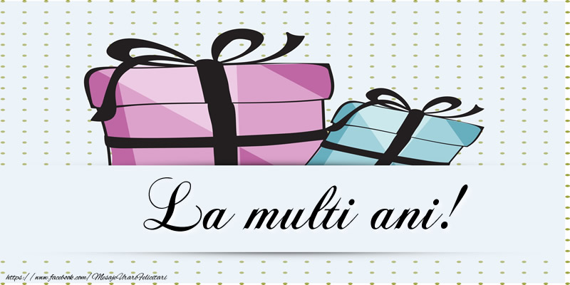 Felicitari de zi de nastere - La multi ani! - mesajeurarifelicitari.com