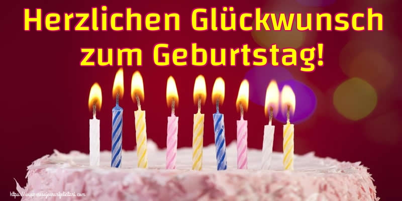 Felicitari de zi de nastere in Germana - Herzlichen Glückwunsch zum Geburtstag!