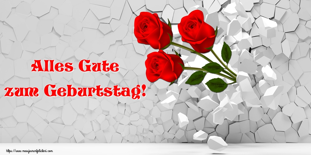 Felicitari de zi de nastere - Alles Gute zum Geburtstag! - mesajeurarifelicitari.com