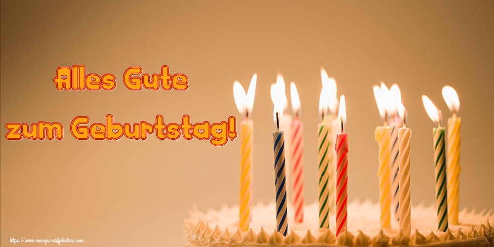 Felicitari de zi de nastere in Germana - Alles Gute zum Geburtstag!