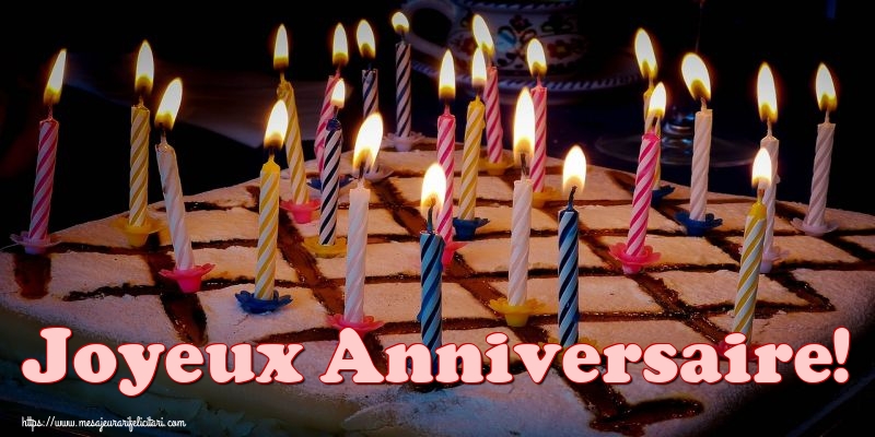 Felicitari de zi de nastere - Joyeux Anniversaire! - mesajeurarifelicitari.com