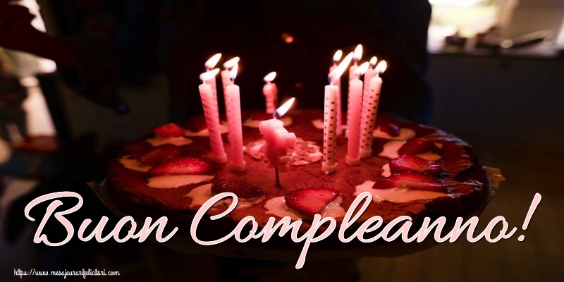 Felicitari de zi de nastere - Buon Compleanno! - mesajeurarifelicitari.com