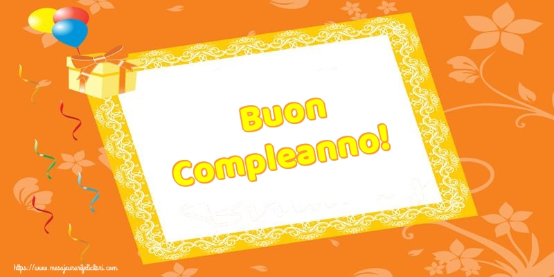 Felicitari de zi de nastere - Buon Compleanno! - mesajeurarifelicitari.com