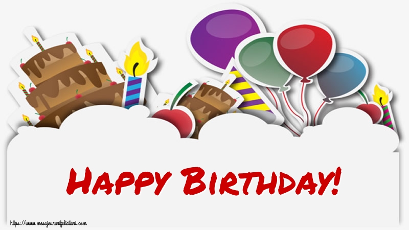 Felicitari de zi de nastere - Happy Birthday! - mesajeurarifelicitari.com