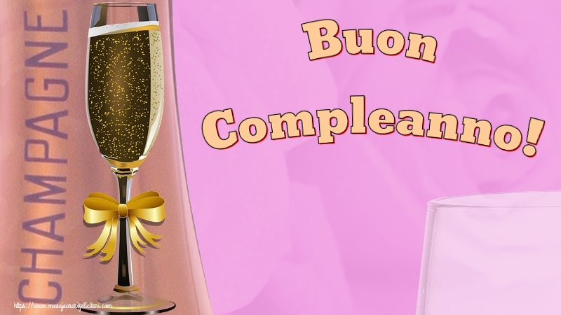 Felicitari de zi de nastere in Italiana - Buon Compleanno!