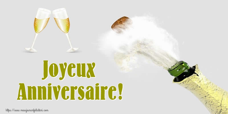 Felicitari de zi de nastere in Franceza - Joyeux Anniversaire!