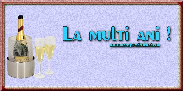 La multi ani!