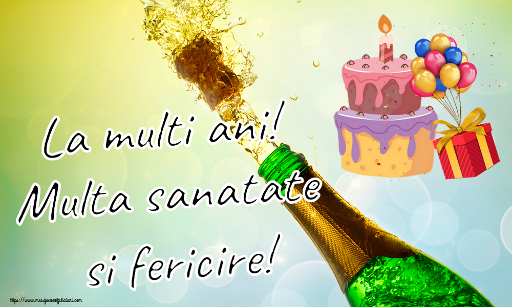 La multi ani! Multa sanatate si fericire! ~ tort, baloane și confeti