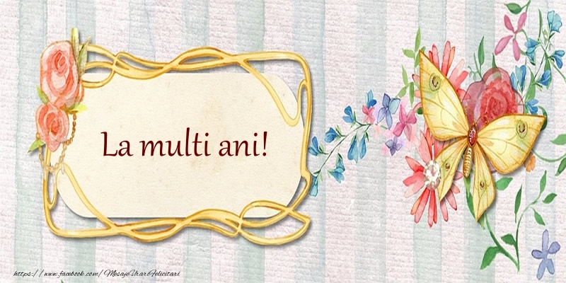 Felicitari de zi de nastere - La multi ani! - mesajeurarifelicitari.com