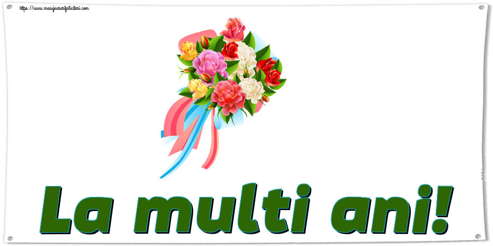 Zi de nastere La multi ani! ~ buchet de flori multicolor