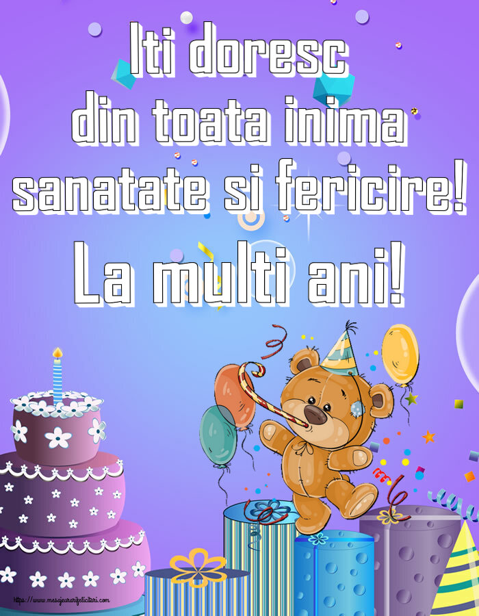 Felicitari de zi de nastere cu baloane - Iti doresc din toata inima sanatate si fericire! La multi ani!